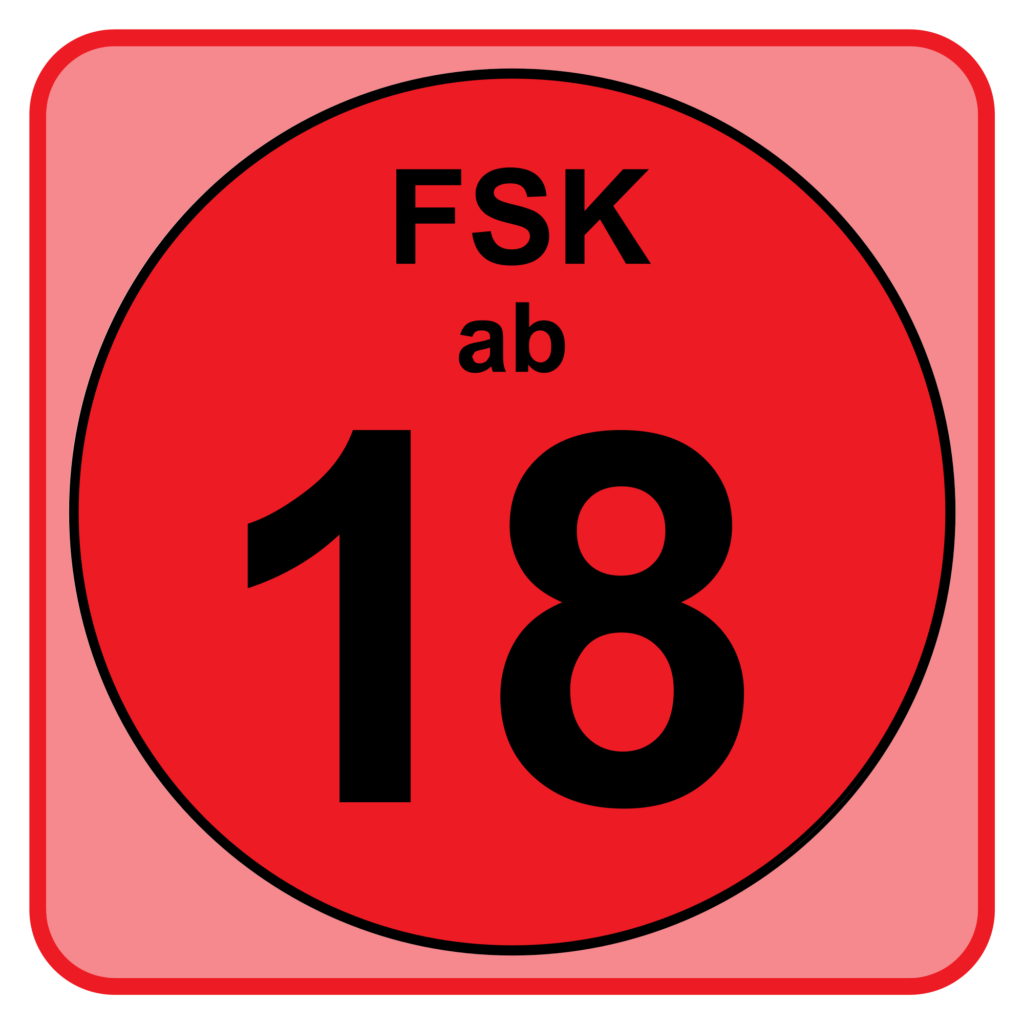 FSK ab 18/Keine Jugendfreigabe